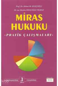 Miras Hukuku Pratik Çalışmaları