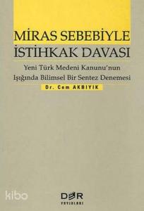 Miras Sebebiyle İstihkak Davası