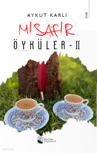 Misafir Öyküler-II