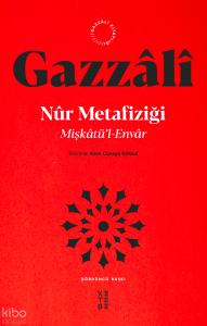 Mişkatül Envar; Nur Metafiziği