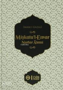 Mişkatu'l-Envar Nurlar Alemi