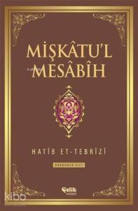 Mişkâtu'l Mesâbîh 4. Cilt