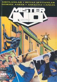 Mister No 3 Sırtlanlar; Beyaz Şeytanlar, İsimsiz Asker, Asfaltlı Cangıl