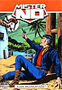 Mister No; Klasik Maceralar Dizisi Sayı: 7 Canlı Hedef