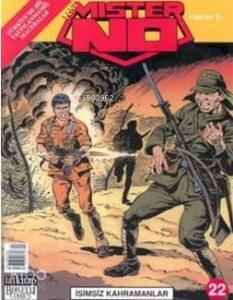 Mister No Sayı: 22 İsimsiz Kahramanlar