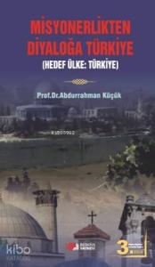 Misyonerlikten Diyaloğa Türkiye