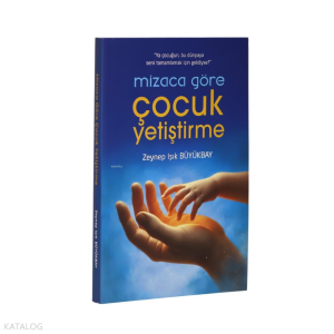 Mizaca Göre Çocuk Yetiştirme