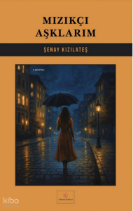 Mızıkçı Aşklarım