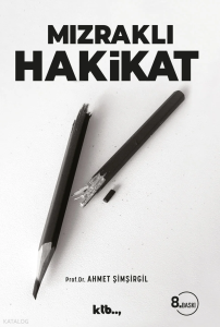 Mızraklı Hakikat