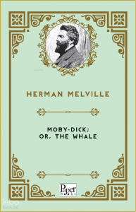 Moby-Dick or, The Whale