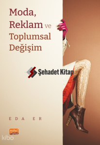 Moda, Reklam ve Toplumsal Değişim
