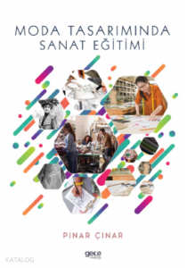 Moda Tasarımında Sanat Eğitimi
