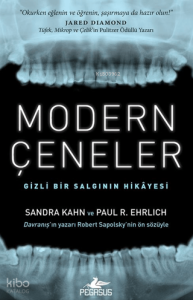 Modern Çeneler;Gizli Bir Salgının Hikayesi