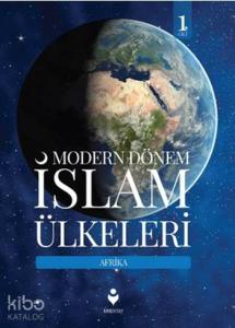 Modern Dönem İslam Ülkeleri (1.Cilt); Afrika