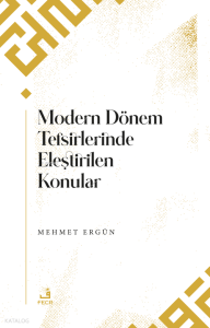 Modern Dönem Tefsirlerinde Eleştirilen Konular