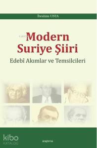 Modern Suriye Şiiri; Edebi Akımları ve Temsilcileri