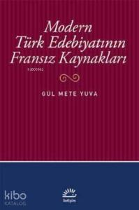 Modern Türk Edebiyatının Fransız Kaynakları