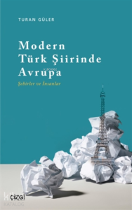 Modern Türk Şiirinde Avrupa (Şehirler ve İnsanlar)