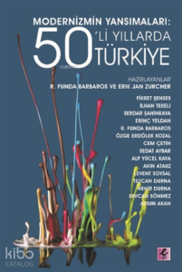 Modernizmin Yansımaları: 50’li Yıllarda Türkiye