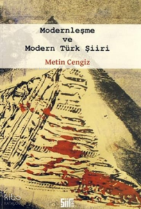 Modernleşme  ve Modern Türk Şiiri