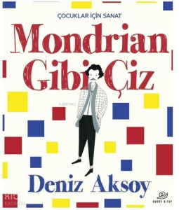 Mondrian Gibi Çiz