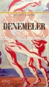 Montaigne Denemeler