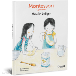 Montessori Öykülerim-Misafir Geliyor (Ciltsiz)