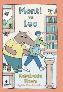 Monti ve Leo - Kasabada Gizem (Ciltli)
