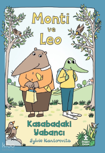 Monti ve Leo – Kasabadaki Yabancı  (Ciltli)