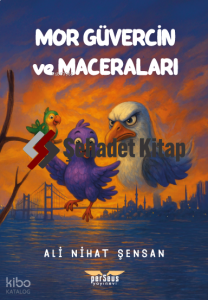 Mor Güvercin ve Maceraları