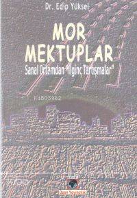 Mor Mektuplar; Sanal Ortamdan İlginç Tartışmalar