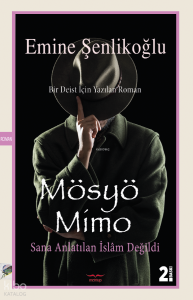 Mösyö Mimo - Sana Anlatılan İslam Değildi