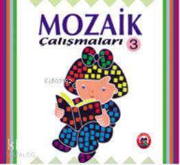 Mozaik Çalışmaları 3
