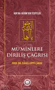 Mü’minlere Diriliş Çağrısı