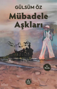 Mübadele Aşkları