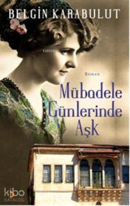 Mübadele  Günlerinde Aşk