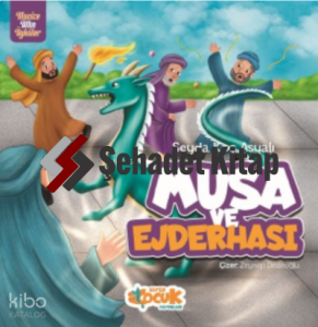 Mucize Altın Öyküler - Musa Ve Ejderhası