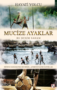 Mucize Ayaklar