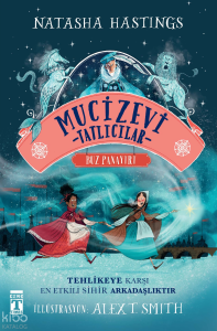 Mucizevi Tatlıcılar - Buz Panayırı (Ciltli Şömizli)