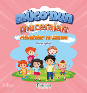 Müco'nun Maceraları - Mevsimler ve Zaman