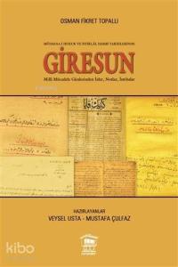 Müdafaa-i Hukuk ve İstiklal Harbi Tarihlerinde Giresun; Milli Mücadele Günlerinden İzler, Notlar, İntibaalar