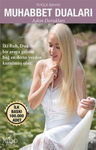 Muhabbet Duaları;Aşkın Dorukları