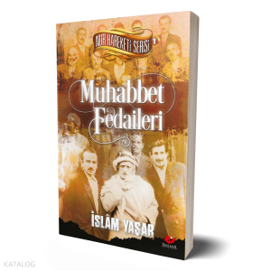 Muhabbet Fedaileri;Nur Hareketi Serisi - 1