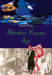 Muhabbet Kuşuna Ağıt