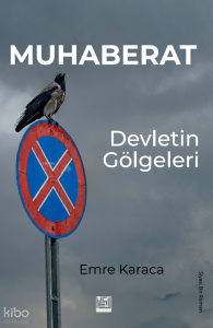 Muhaberat;Devletin Gölgeleri