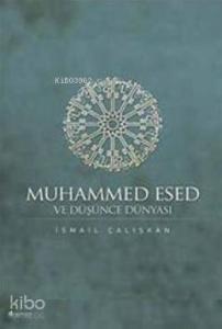 Muhammed Esed ve Düşünce Dünyası