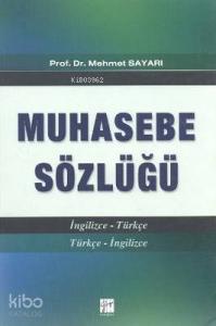 Muhasebe Sözlüğü; (İngilizce-Türkçe / Türkçe - İngilizce)