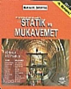 Mühendisler İçin Mekanik Statik ve Mukavemet; 92 Örnek, 374 Problem