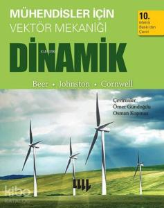 Mühendisler için Vektör Mekaniği - Dinamik; 10. Metrik Baskıdan Çeviri