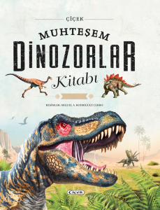 Muhteşem Dinozorlar Kitabı (Bez Ciltli)
